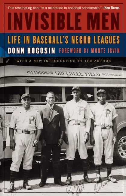 Invisible Men: Life in Baseball's Negro Leagues - Paperback