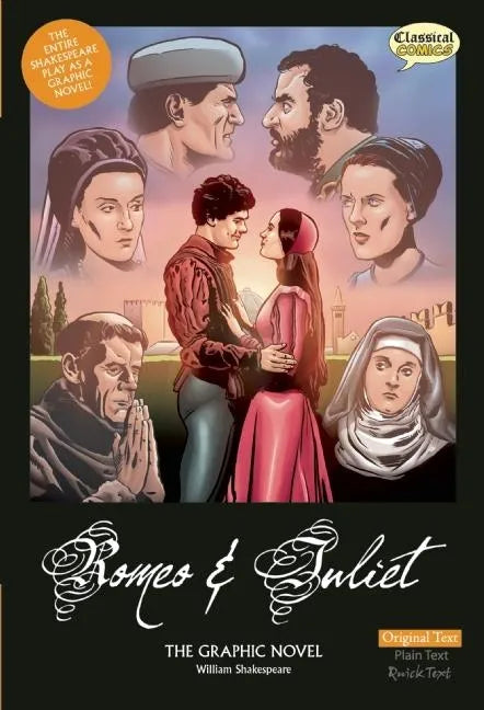 Romeo and Juliet the Graphic Novel: Original Text - Paperback