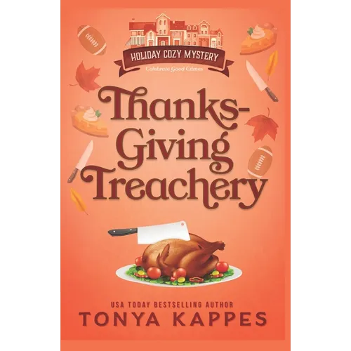 Thanksgiving Treachery - Paperback