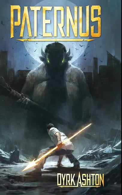 Paternus: Rise of Gods - Hardcover