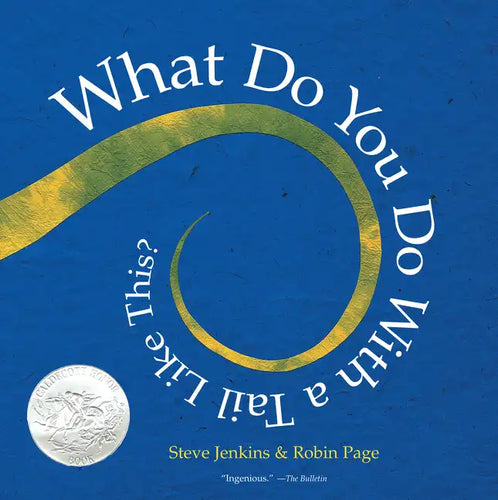 What Do You Do with a Tail Like This?: A Caldecott Honor Award Winner - Paperback