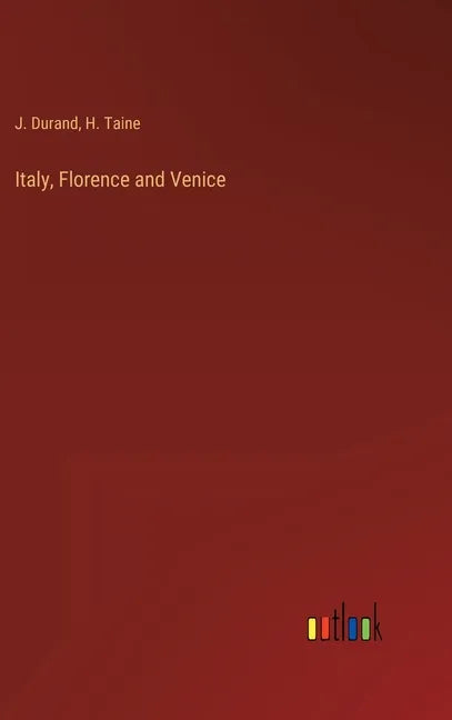 Italy, Florence and Venice - Hardcover