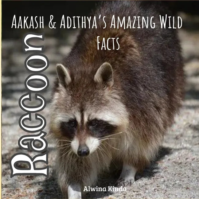 Raccoon: Aakash and Adithya's Wild Facts - Paperback