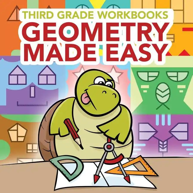Third Grade Workbooks: Geometry Made Easy - Paperback