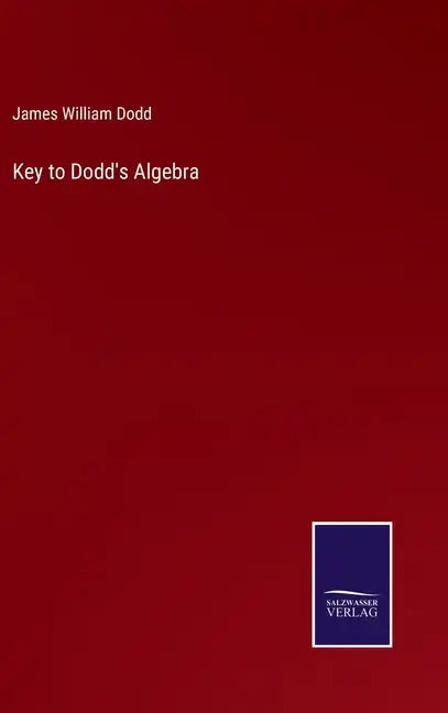 Key to Dodd's Algebra - Hardcover