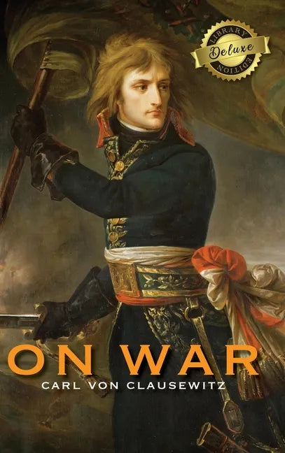On War (Deluxe Library Edition) (Annotated) - Hardcover