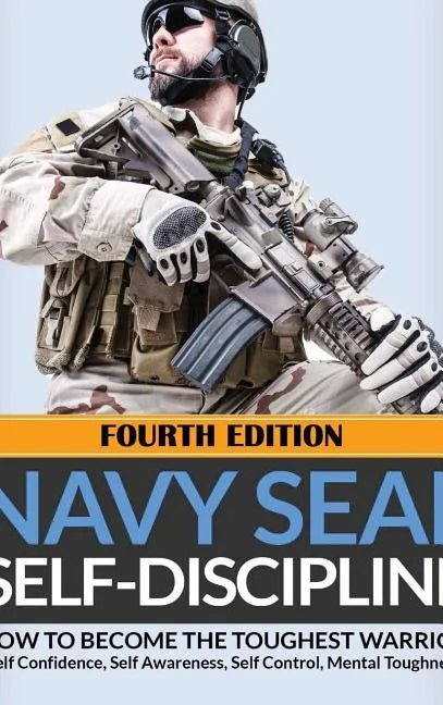 NAVY SEAL Self-Discipline - Hardcover