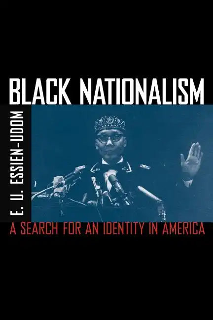 Black Nationalism: The Search for an Identity - Paperback