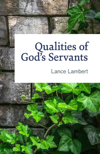 Qualities of God's Servants - Paperback