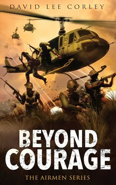 Beyond Courage - Hardcover