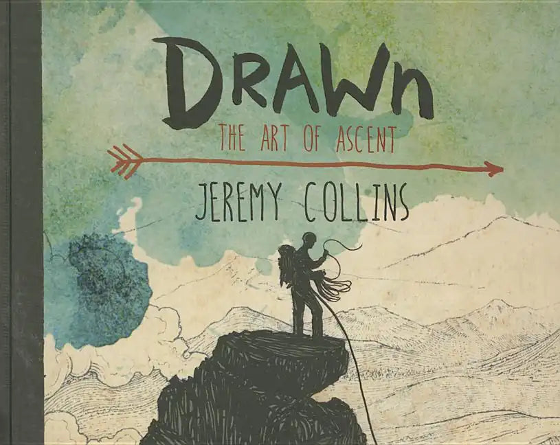 Drawn: The Art of Ascent - Hardcover