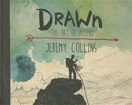 Drawn: The Art of Ascent - Hardcover