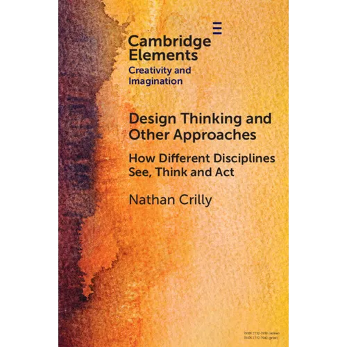 Design Thinking and Other Approaches - Paperback