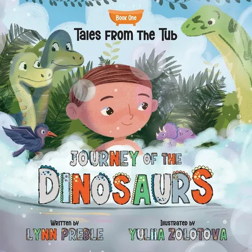 Tales from the Tub: Journey of the Dinosaurs - Paperback
