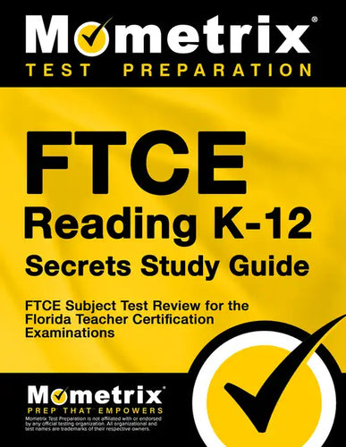 FTCE Reading K-12 Secrets Study Guide: FTCE Test Review for the Florida Teacher Certification Examinations - Paperback