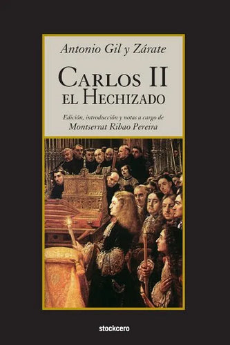 Carlos II el Hechizado - Paperback