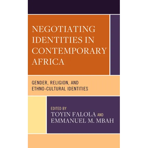 Negotiating Identities in Contemporary Africa - Hardcover
