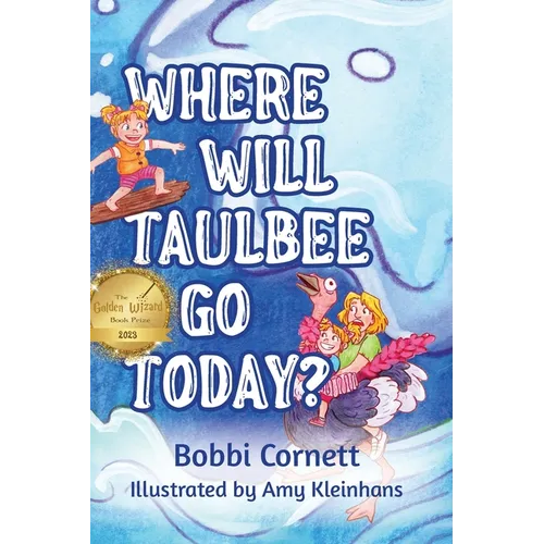 Where Will Taulbee Go Today? - Hardcover