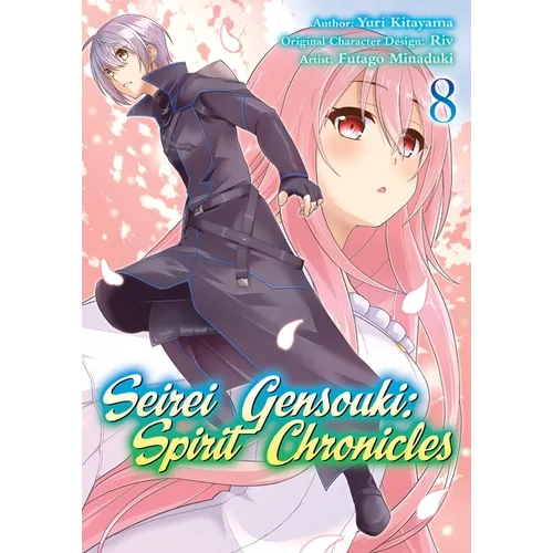 Seirei Gensouki: Spirit Chronicles (Manga): Volume 8 - Paperback