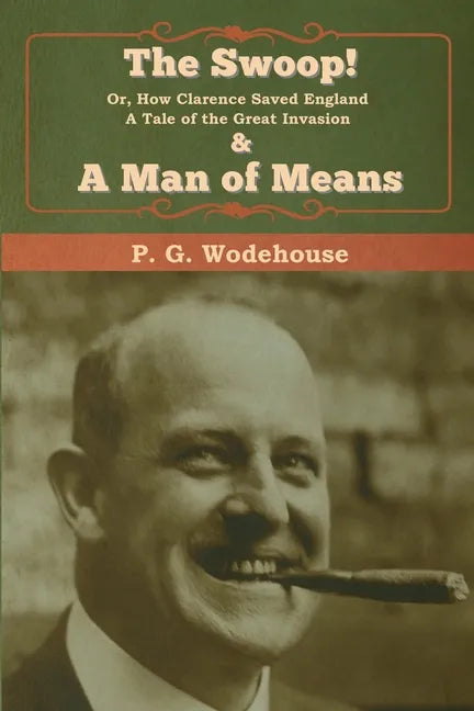 The Swoop! & A Man of Means - Paperback