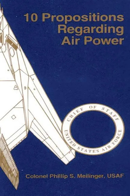 10 Propositions Regarding Air Power - Paperback