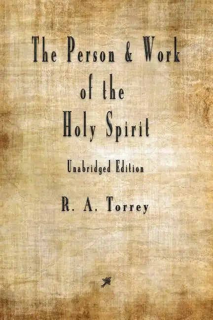 The Person and Work of The Holy Spirit - Paperback