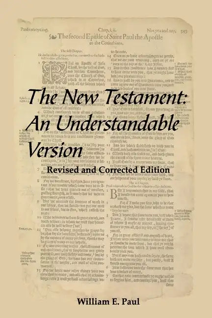 The New Testament: An Understandable Version - Paperback
