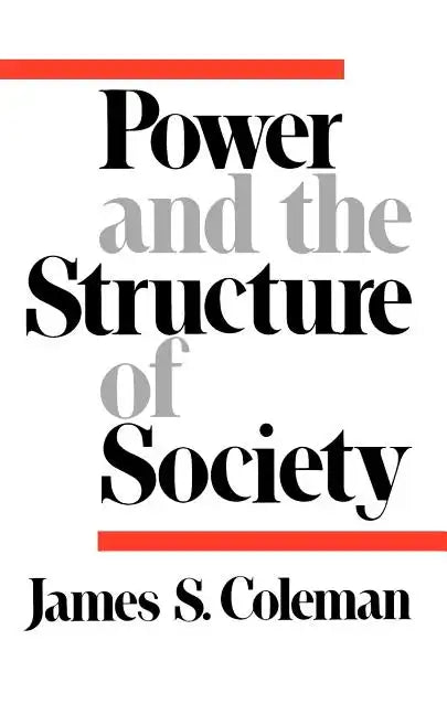 Power and the Structure of Society - Paperback
