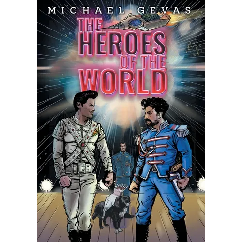 The Heroes Of The World - Hardcover