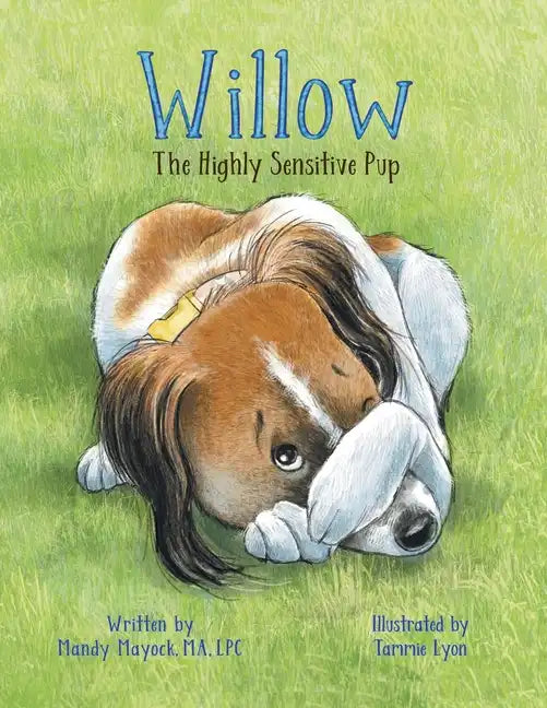 Willow the Highly Sensitive Pup - Paperback