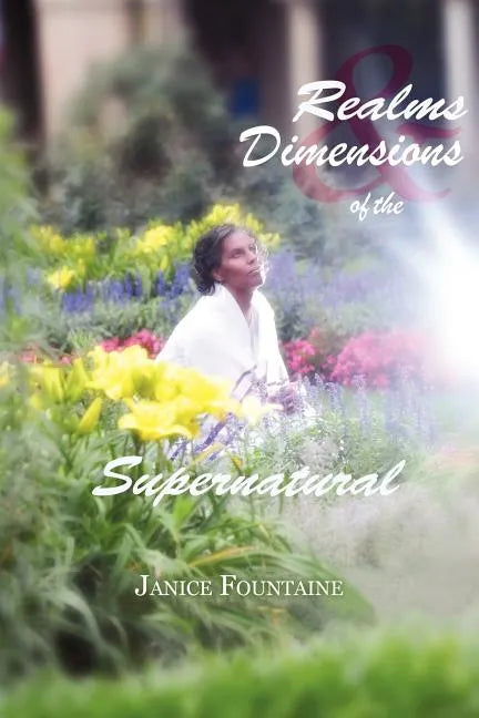 Realms and Dimensions of the Supernatural - Paperback