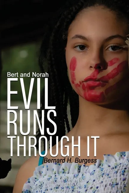Bert and Norah: Evil Runs Through It - Paperback