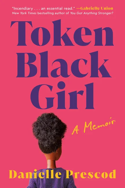 Token Black Girl: A Memoir - Paperback