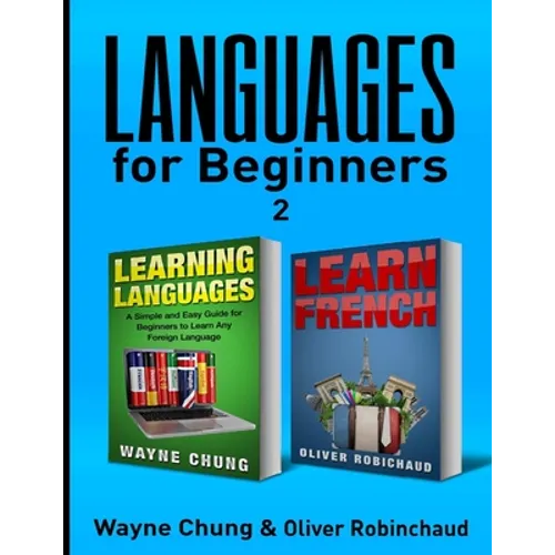 Learn French: 2 Books in 1! Short Stories for Beginners to Learn French Quickly and Easily & A Fast and Easy Guide for Beginners to - Paperback