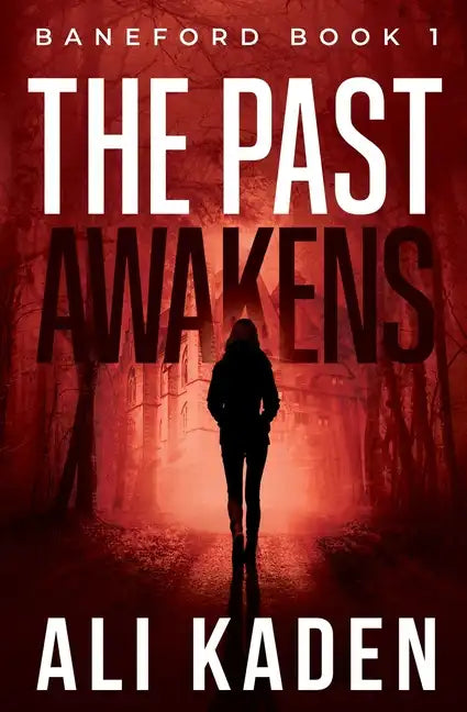 The Past Awakens: Baneford Series Book 1 - Paperback
