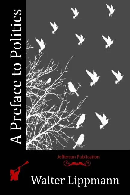 A Preface to Politics - Paperback