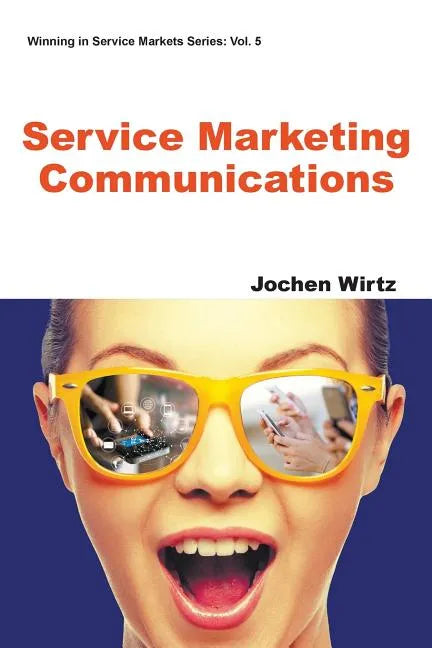 Service Marketing Communications - Paperback