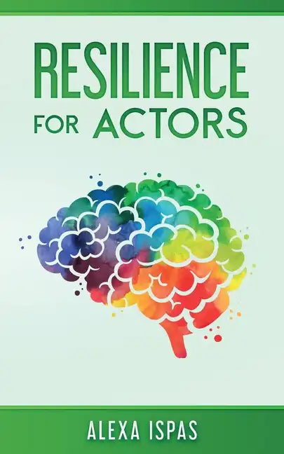 Resilience for Actors - Paperback