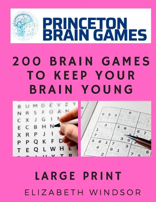 200 Brain Games to Keep Your Brain Young: Word Search & Sudoko - Paperback