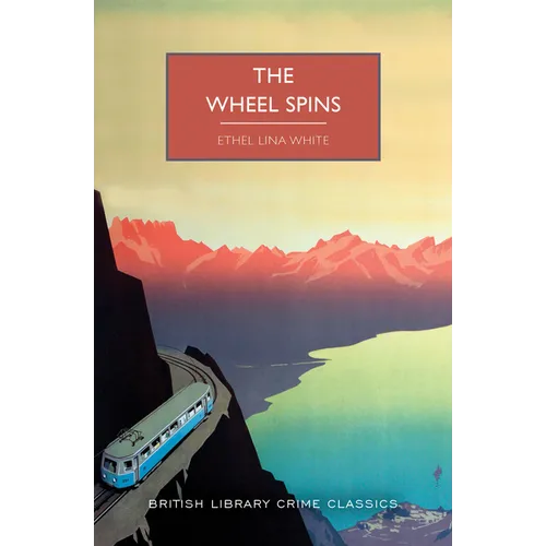 The Wheel Spins - Paperback