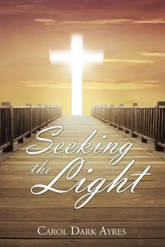 Seeking the Light - Paperback