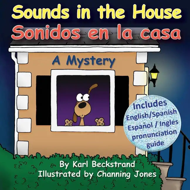Sounds in the House - Sonidos en la casa: A Mystery (In English and Spanish) - Paperback