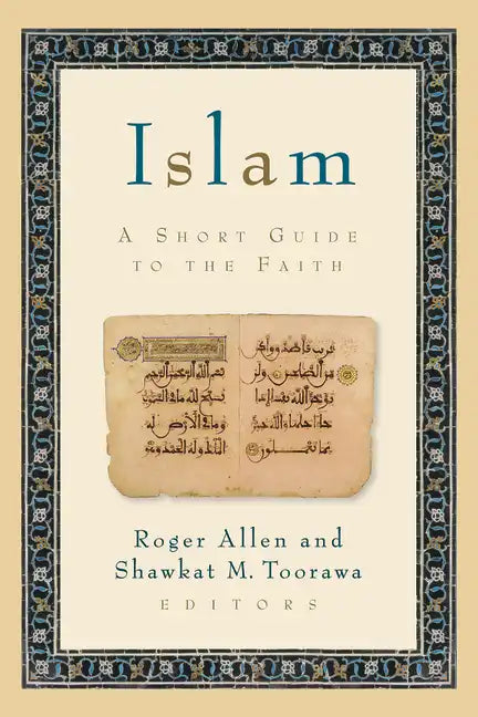 Islam: A Short Guide to the Faith - Paperback