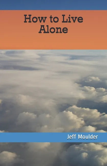 How to Live Alone - Paperback