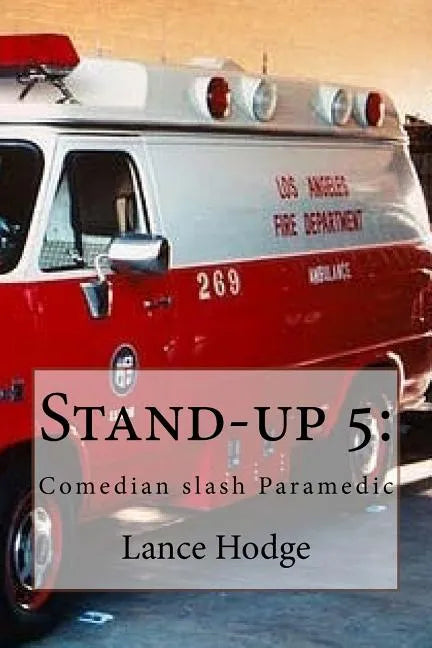 Stand-up 5: Comedian slash Paramedic - Paperback