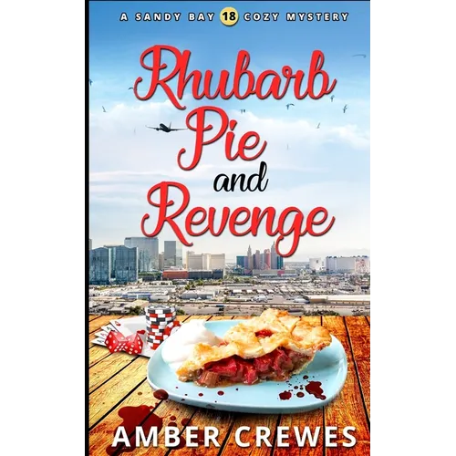 Rhubarb Pie and Revenge - Paperback