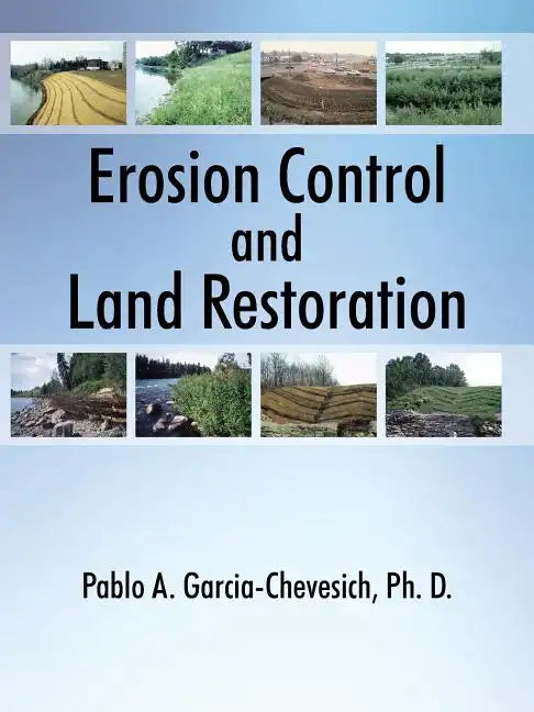 Erosion Control and Land Restoration - Paperback