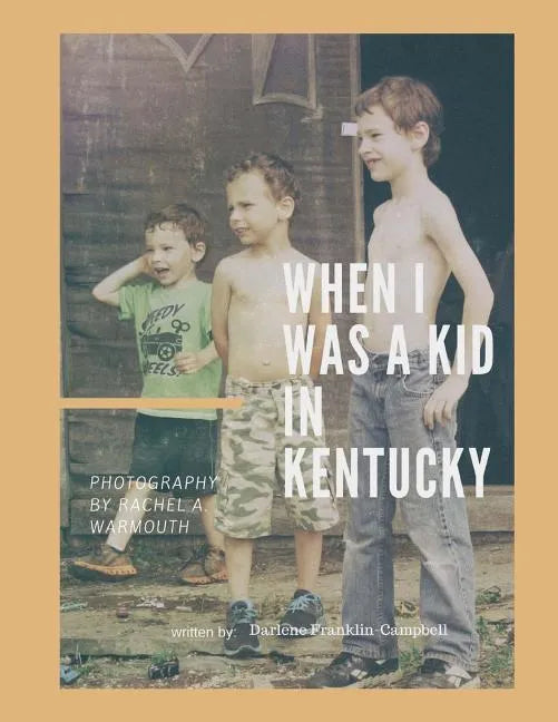 When I was a Kid in Kentucky - Paperback