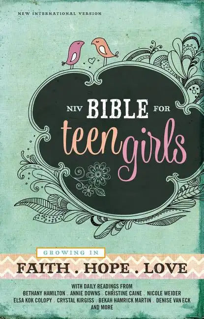 Bible for Teen Girls-NIV: Growing in Faith, Hope, and Love - Hardcover