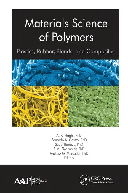 Materials Science of Polymers: Plastics, Rubber, Blends and Composites - Paperback